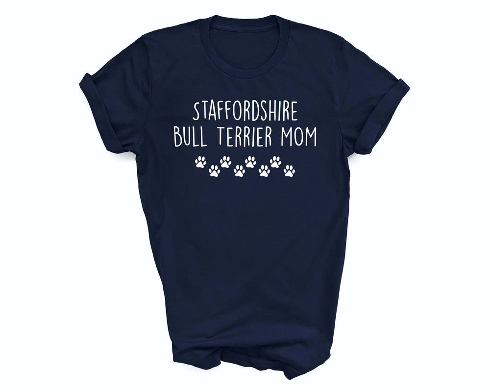 Staffordshire bull terrier mom shirt, staffy mom, staffy mom shirt, staffy shirt, staffy mom gift, staffy dog mom, stafford mom, 2610