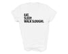 Sloughi shirt, eat sleep walk Sloughi, Sloughi gift, Sloughi mom, Sloughi dad, 2113