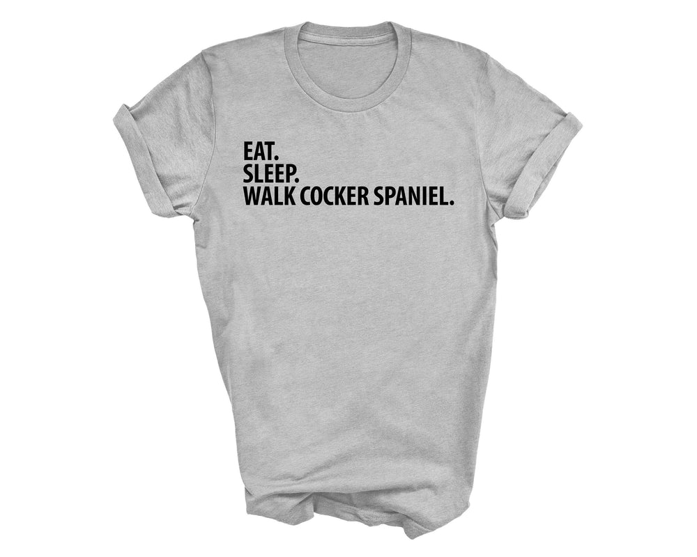 Cocker Spaniel shirt, eat sleep walk Cocker Spaniel, Cocker Spaniel gift, Cocker Spaniel mom, Cocker Spaniel dad, 1531