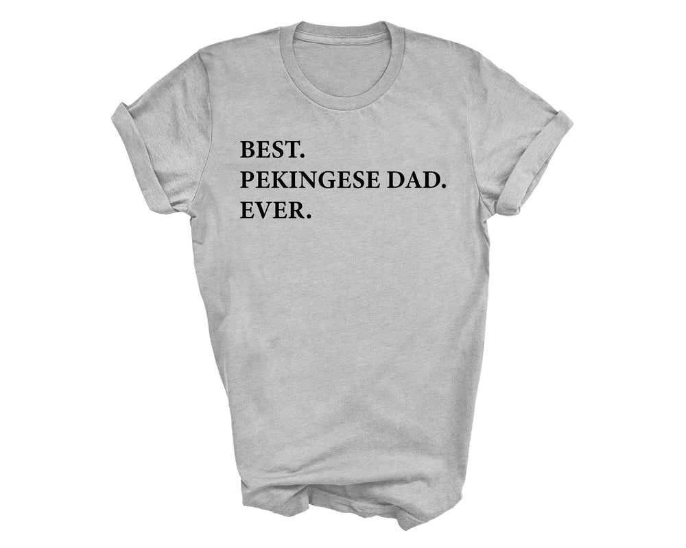 Best Pekingese Dad Ever shirt, Pekingese tshirt, Best Pekingese dad, Pekingese dad gift, 3196