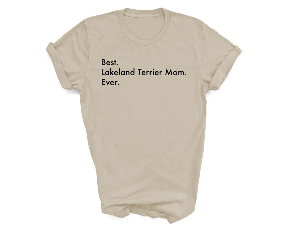 Best Lakeland Terrier Mom Ever shirt, Lakeland Terrier tshirt, Best Lakeland Terrier Mom, Lakeland Terrier Mom gift, Terrier Mom, 3166