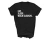 Sloughi shirt, eat sleep walk Sloughi, Sloughi gift, Sloughi mom, Sloughi dad, 2113