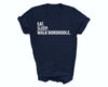 Bordoodle shirt, eat sleep walk Bordoodle, Bordoodle gift, Bordoodle mom, Bordoodle dad, 2098