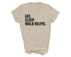 Kelpie shirt, eat sleep walk Kelpie, Kelpie gift, Kelpie mom, Kelpie dad, 2091