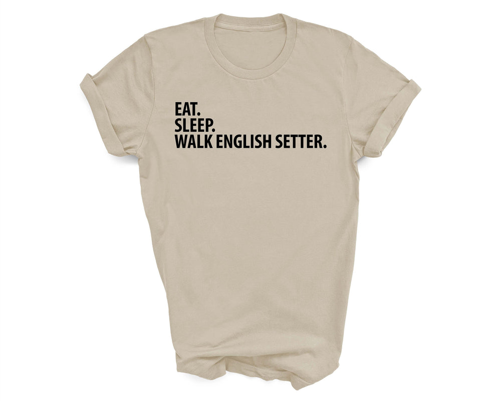 English Setter shirt, eat sleep walk English Setter, English Setter gift, English Setter mom, English Setter dad, 1523