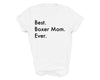 Best Boxer Mom Ever shirt, Boxer tshirt, Best Boxer mom, Boxer Mom, Boxer Mom gift, 3153