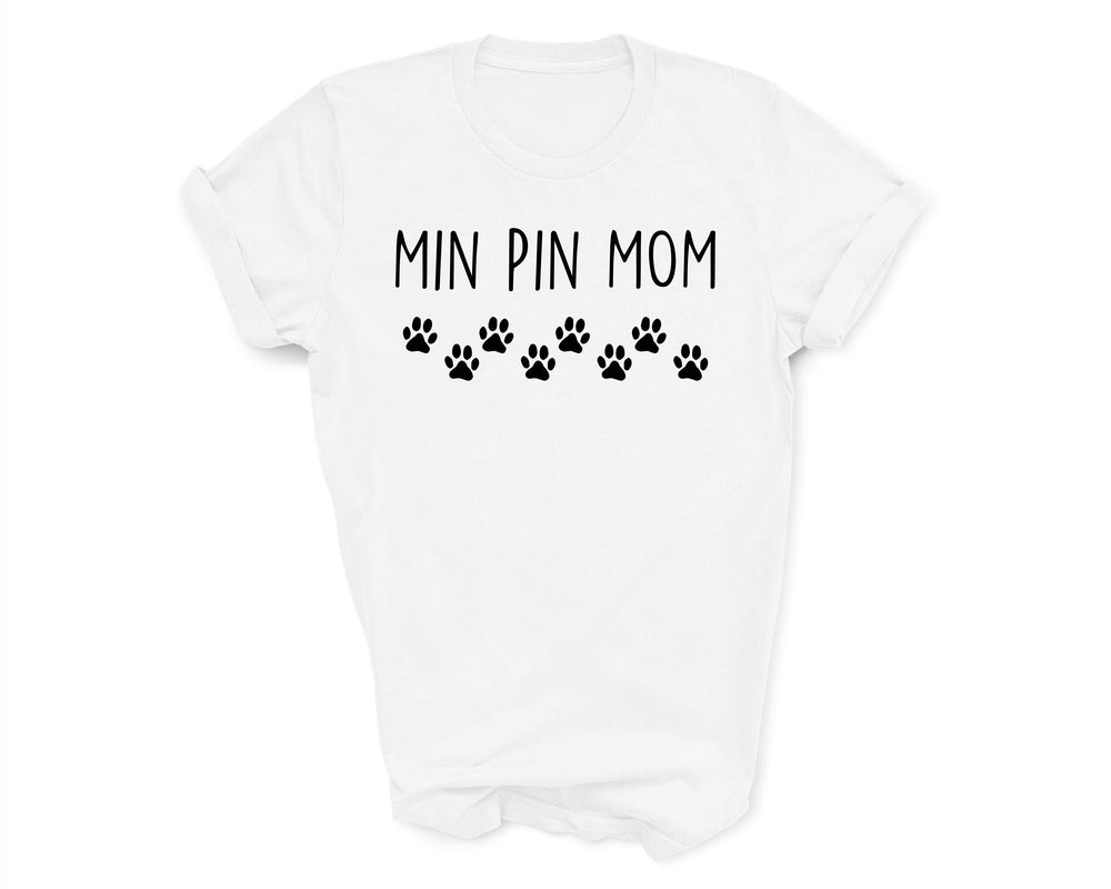 Min Pin mom shirt, Min Pin shirt, Min Pin mom, Min Pin mum, Min Pin gift, Min Pin mom gift, Min Pin dog mom, 2570