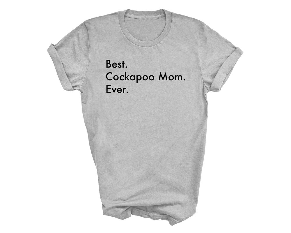 Best Cockapoo Mom Ever shirt, Cockapoo shirt, Best Cockapoo Mom, Cockapoo Mom gift, Cockapoo Mom, 2841