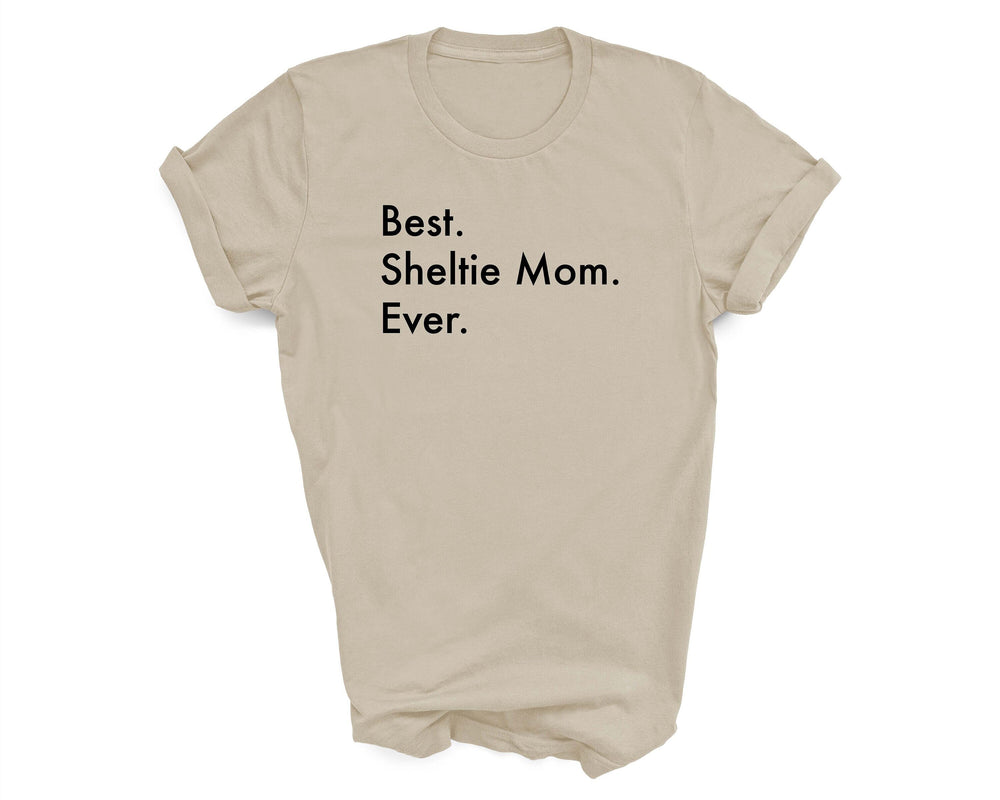 Best Sheltie Mom Ever shirt, Sheltie shirt, Best Sheltie Mom, Sheltie Mom gift, Sheltie Mom, Sheltie gift, 2982