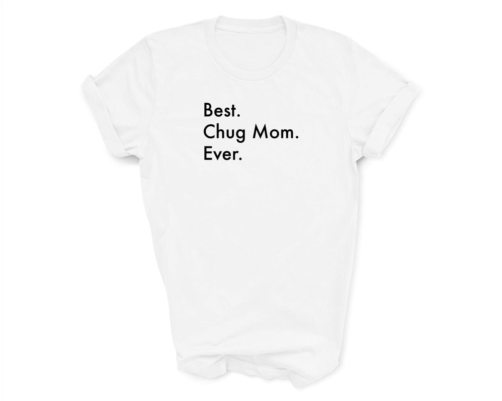 Best Chug Mom Ever Shirt, Chug Shirt, Best Chug Mom, Chug Mom, Chug gifts, Chug mom shirt, Chug mom gifts, 3148