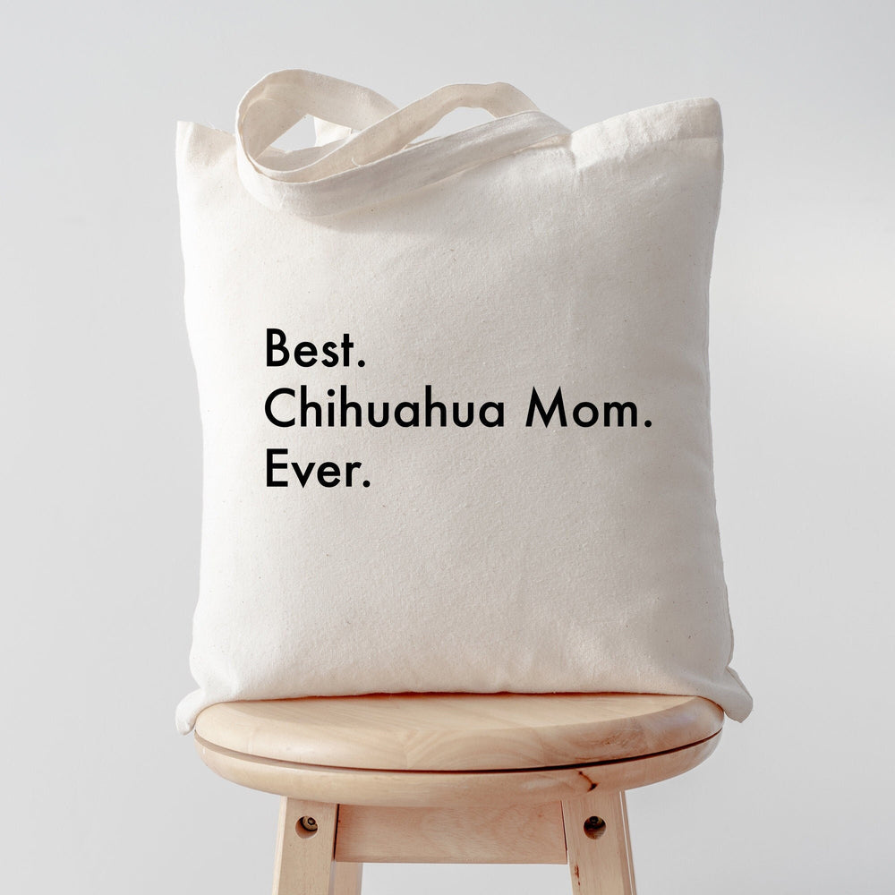 Best Chihuahua mom tote bag, Best Chihuahua mom, Best Chihuahua mom gifts, Best Chihuahua tote, Chihuahua tote, Tote bag, Shopping bag, 2075