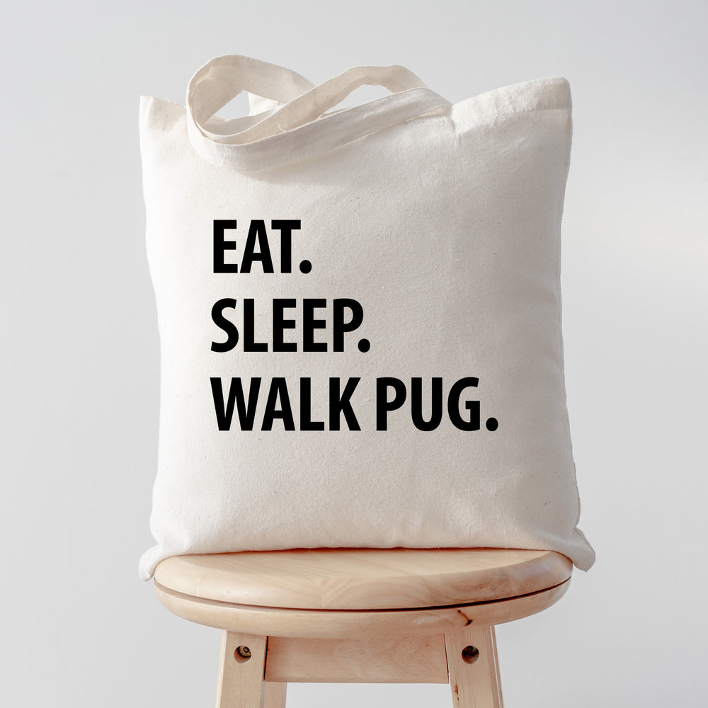 Eat Sleep Walk Pug tote, Pug tote, Pug gifts, Pug dad, Pug mom, Tote bag, Shopping bag, 1326