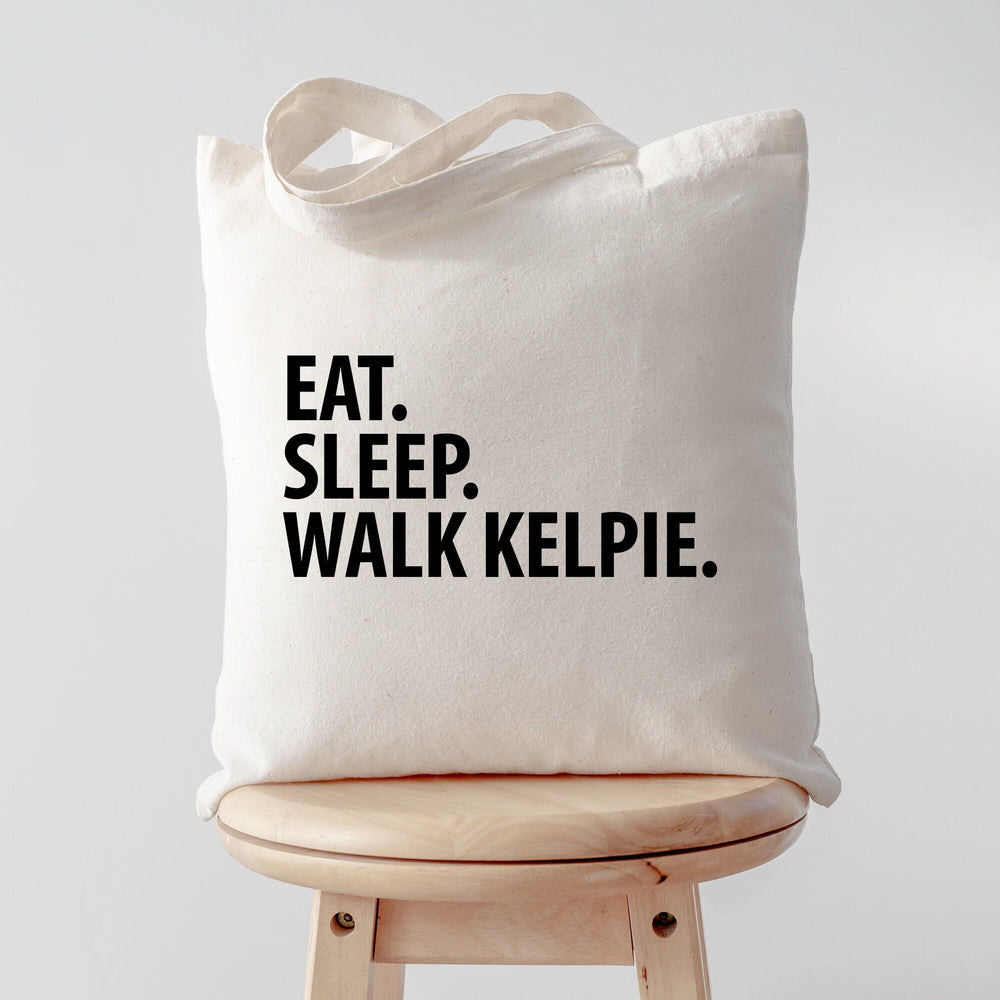 Eat Sleep Walk Kelpie tote, Kelpie tote, Kelpie gifts, Kelpie mom, Kelpie dad, Tote bag, Shopping bag, 2091