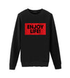 Enjoy Life Sweatshirt