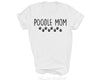 Poodle Mom Tshirt Poodle Mum, Poodle Love, Poodle mom shirt, Poodle Gift, Poodle Dog Gift, Poodle Lover Gift shirt Womens 1782
